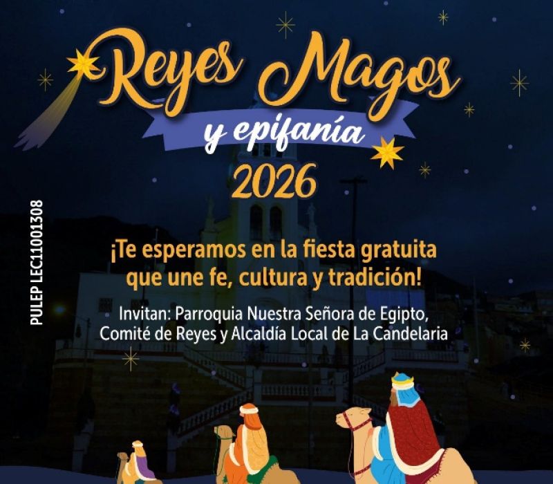 Fiesta de Reyes Magos y Epifanía 2026: 10, 11 y 12 en el barrio Egipto con fe, cultura y tradición